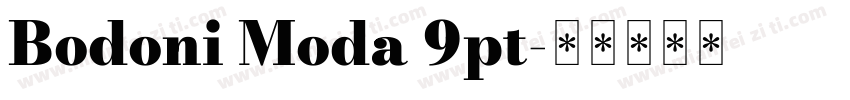 Bodoni Moda 9pt字体转换